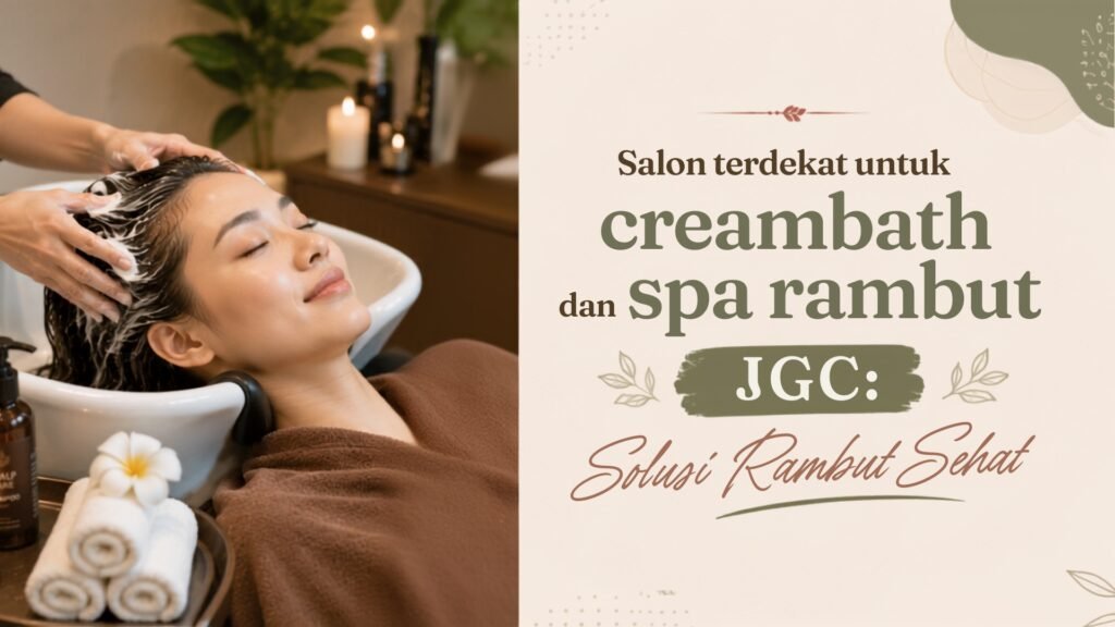 Layanan creambath dan spa rambut berkualitas di Latezza Beauty Parlour sebagai salon terdekat untuk perawatan rambut di JGC.