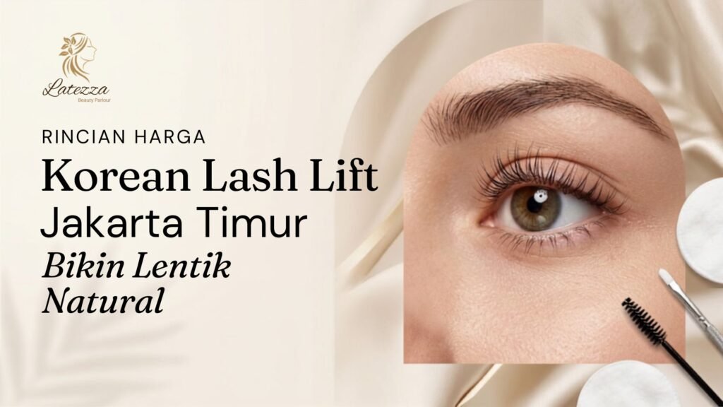 harga korean lash lift jakarta timur