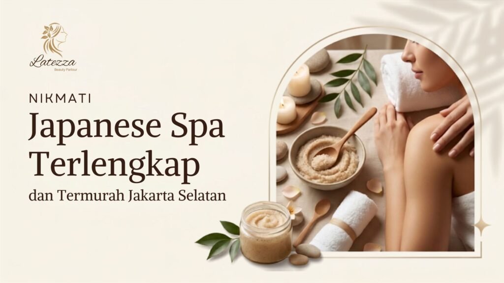 japanese spa terlengkap dan termurah jakarta selatan