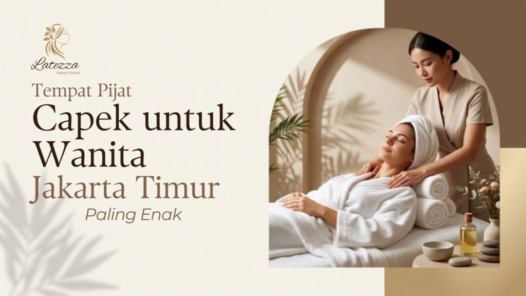 Terapis profesional Latezza Beauty Parlour memberikan layanan pijat relaksasi terbaik untuk wanita yang ingin melepas penat di Jakarta Timur.